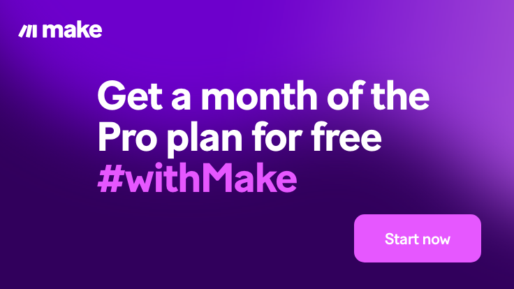 Get a month of the Pro plan for free with Make